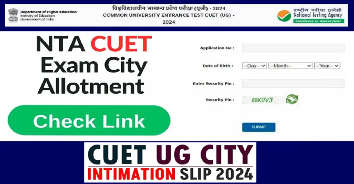 CUET City Intimation Slip 2024 Ug
