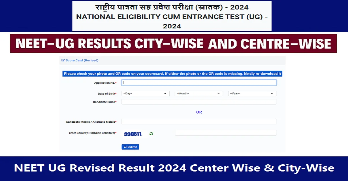 NEET UG Revised Result 2024 Center Wise & City-Wise