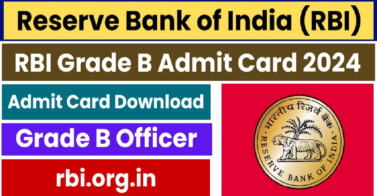 RBI Grade B Admit Card 2024