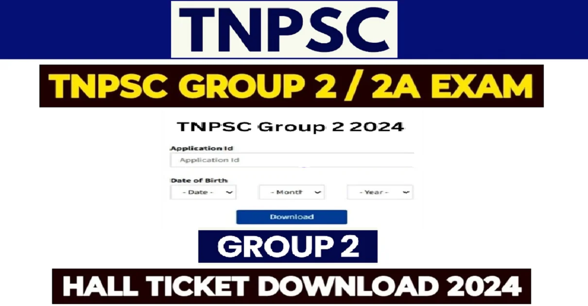 TNPSC Group 2 Hall Ticket 2024