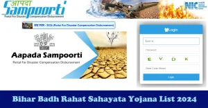 Bihar Badh Rahat Sahayata Yojana List 2024